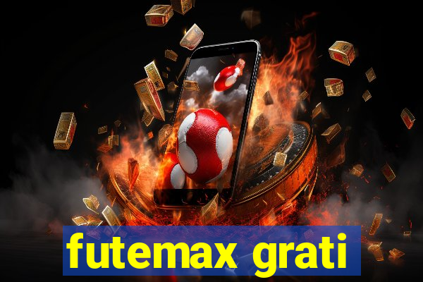 futemax grati